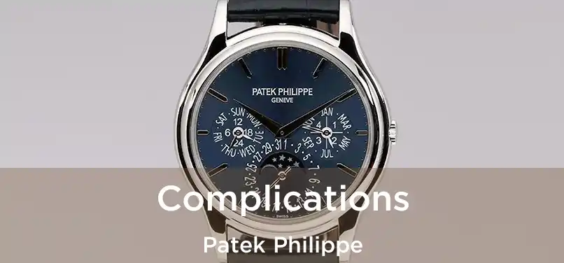  Complications Patek Philippe