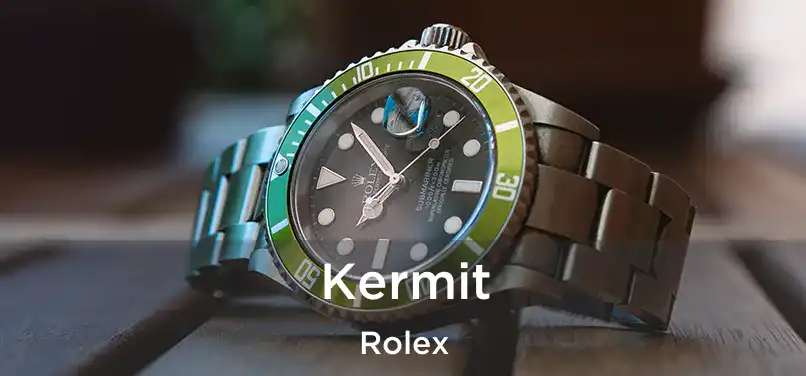  Kermit Rolex
