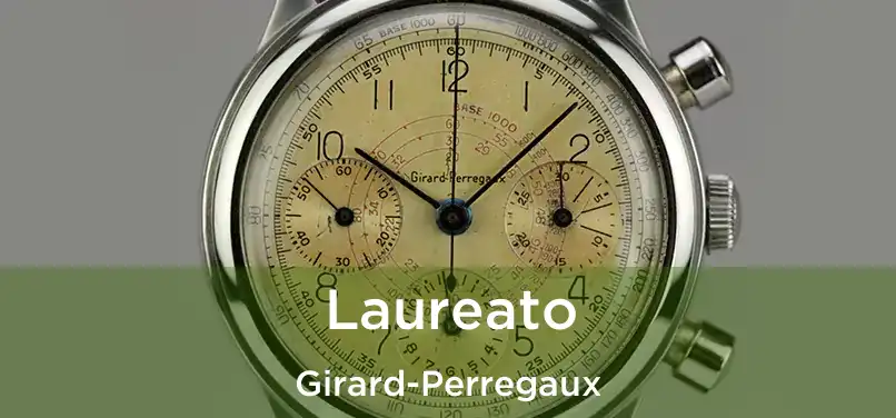  Laureato Girard-Perregaux