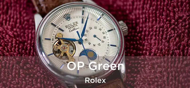  OP Green Rolex