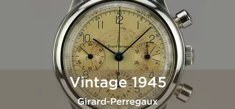  Vintage 1945 Girard-Perregaux